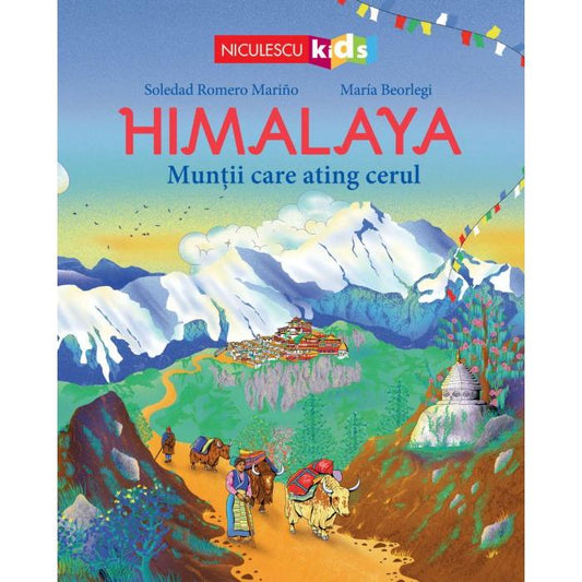 Himalaya. Muntii care ating cerul, de Soledad Romero Mariño, María Beorlegi - Publisol.ro