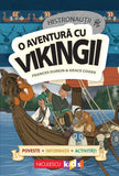 HISTRONAUTII. O aventura cu vikingii: poveste, informatii, activitati , de Frances Durkin - Publisol.ro