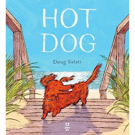 Hot Dog, de Doug Salati - Publisol.ro