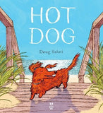 Hot Dog, de Doug Salati - Publisol.ro