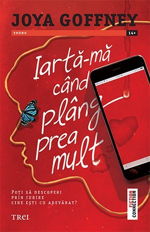 Iartă - mă când plâng prea mult, de Joya Goffney - Publisol.ro