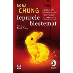 Iepurele blestemat, de Bora Chung - Publisol.ro