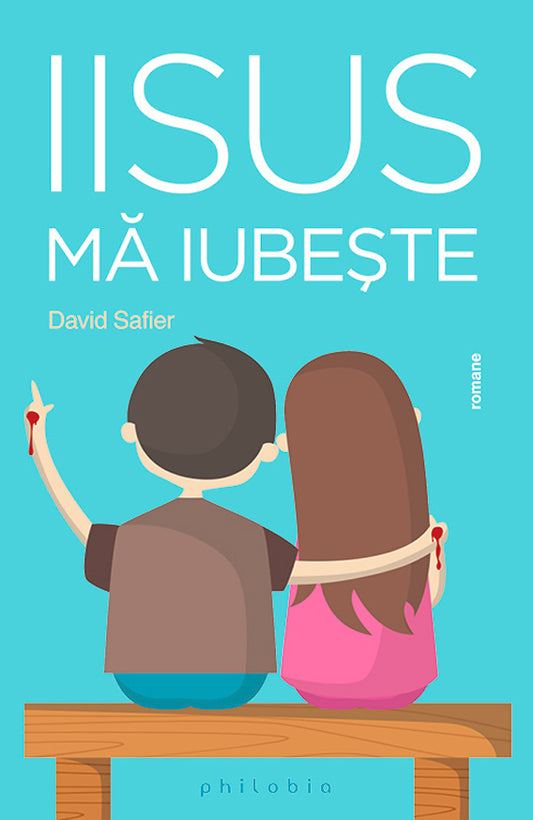 Iisus ma iubeste, de David Safier