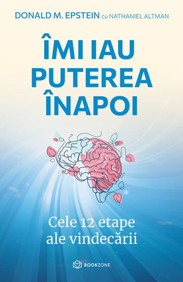 Imi iau puterea inapoi, de Donald M. Epstein - Publisol.ro