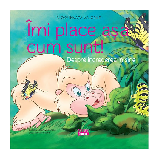 imi place asa cum sunt! Despre increderea in sine, de Cristina Falcon Maldonado