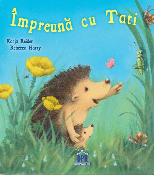 Impreuna cu tati, de Katja Reider, Rebecca Harry - Publisol.ro