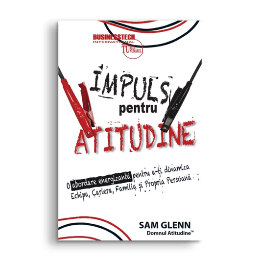Impuls pentru atitudine, de Sam Glenn - Publisol.ro
