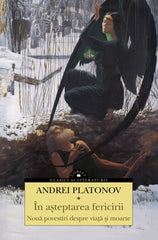 In asteptarea fericirii, de Andrei Platonov