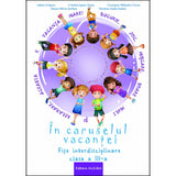 In caruselul vacantei - fise interdisciplinare, de cls. a III-a, de Adina Grigore, Cristina Ipate Toma, Georgeta Mihaela Crivac