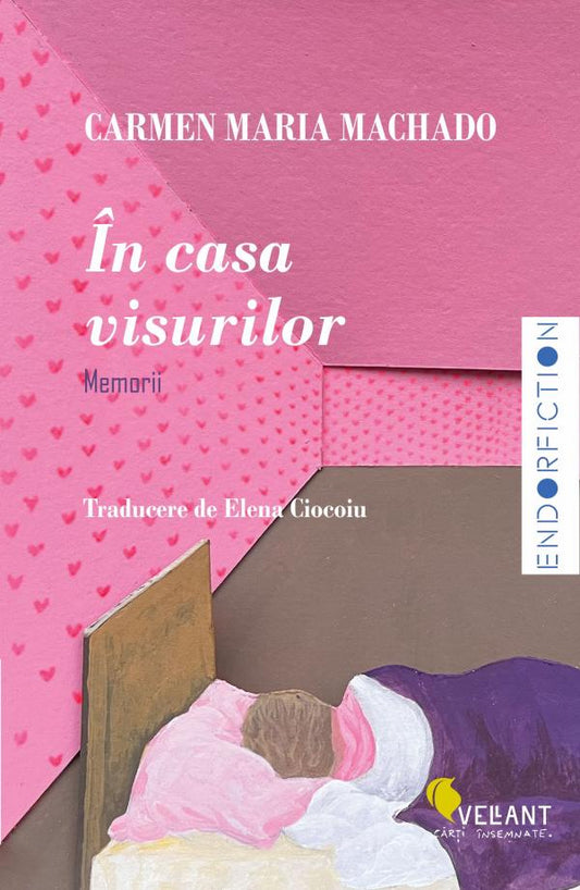 In casa visurilor, de Carmen Maria Machado - Publisol.ro