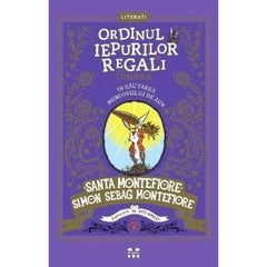 În căutarea Morcovului de Aur (seria Ordinul Iepurilor Regali din Londra, vol. 4), de Santa Montefiore, Simon Sebag Montefiore - Publisol.ro