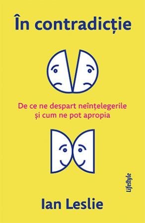 În contradicție, de Ian Leslie - Publisol.ro