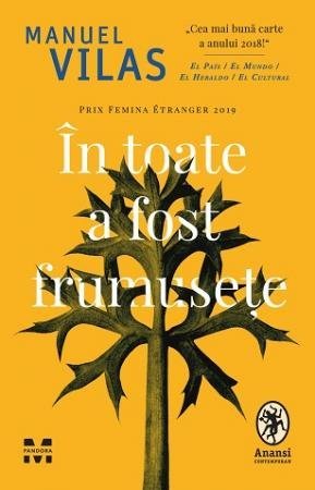 În toate a fost frumusețe, de Manuel Vilas - Publisol.ro