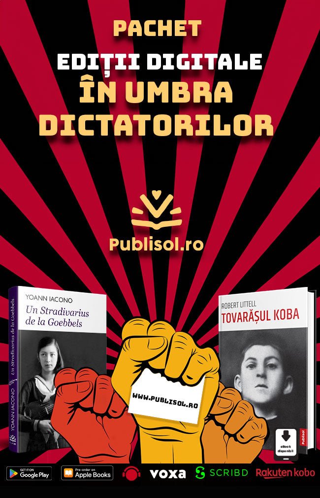 In umbra dictatorilor - Pachet 2 carti - Ed. digitala - PDF - Publisol.ro
