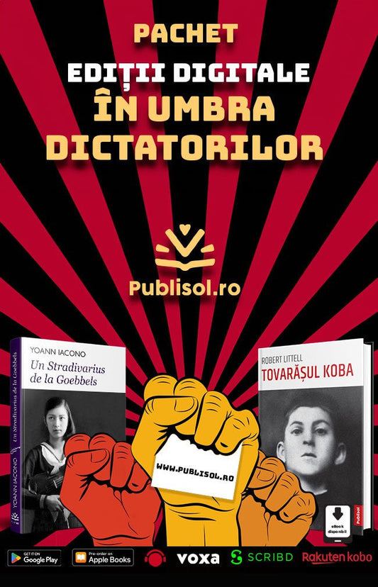 In umbra dictatorilor - Pachet 2 carti - Ed. digitala - PDF - Publisol.ro