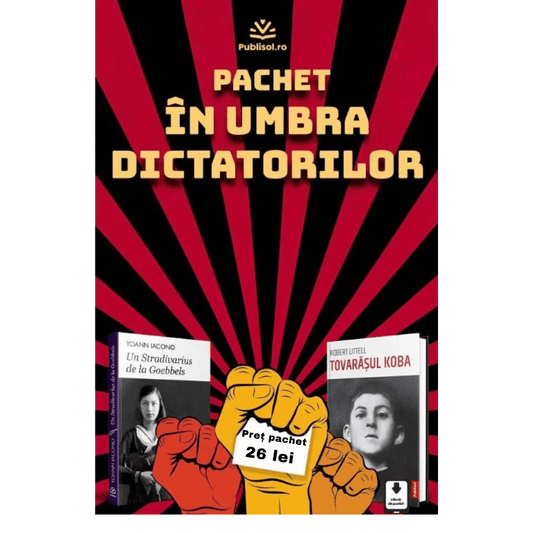 In umbra dictatorilor - Pachet 2 carti - Publisol.ro