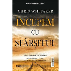 Începem cu sfârșitul, de Chris Whitaker - Publisol.ro