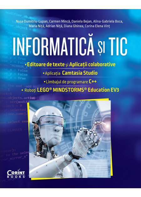 Informatică și TIC clasa a VII-a. Editoare de text și aplicații colaborative, Camtasia Studio, C++, EV3 - Publisol.ro