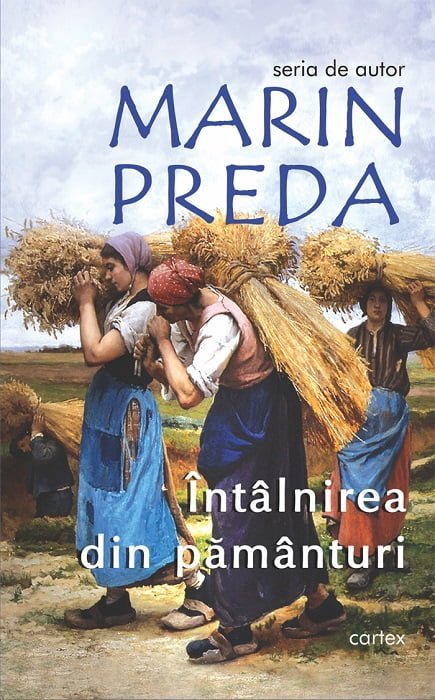 Intalnirea din pamanturi, de Marin Preda - Publisol.ro