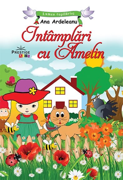 Intamplari cu Amelin, de Ana Ardeleanu - Publisol.ro