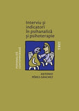 Interviu și indicatori în psihanaliză și psihoterapie, de Antonio Pérez‑Sánchez - Publisol.ro