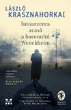 Întoarcerea acasă a baronului Wenckheim, de László Krasznahorkai - Publisol.ro