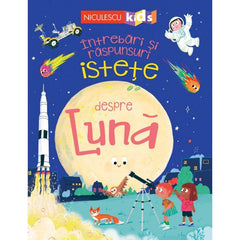 Intrebari si raspunsuri istete despre Luna, de Anne Rooney - Publisol.ro