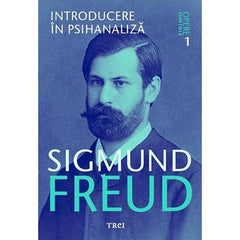 Introducere în psihanaliză - Opere Esenţiale, vol. 1 , de Sigmund Freud - Publisol.ro