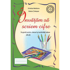 Invatam sa scriem cifre, de Cristina Beldianu, Estera Tintesan - Publisol.ro