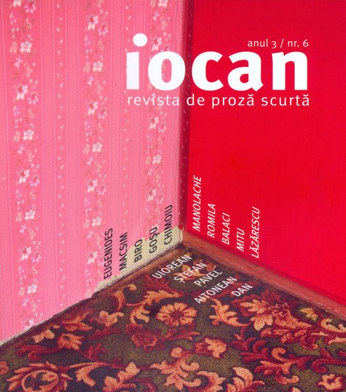 Iocan - revista de proza scurta anul 3 / nr. 6 - Publisol.ro