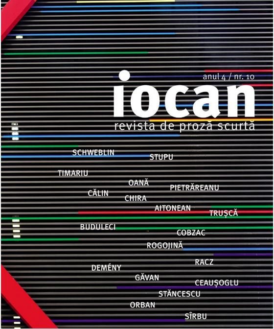 Iocan - revista de proza scurta anul 4 / nr. 10 - Publisol.ro