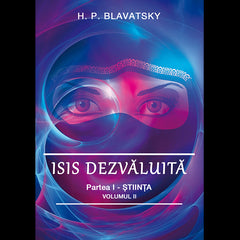 Isis dezvaluita, volumul 2, de H. P. Blavatsky