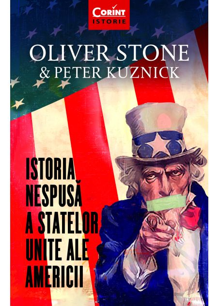 Istoria nespusa a Statelor Unite ale Americii, de Oliver Stone, Peter Kuznick - Publisol.ro