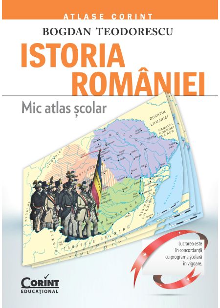 Istoria României. Mic atlas şcolar - Publisol.ro