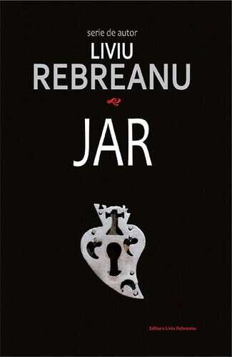 Jar, de Liviu Rebreanu - Publisol.ro