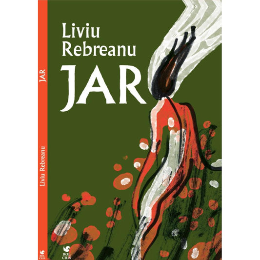 Jar, de Liviu Rebreanu - Publisol.ro