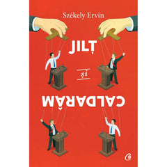 Jilt si caldaram, de Szekely Ervin