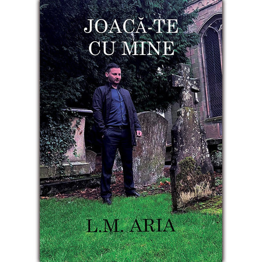 Joaca - te cu mine, de L. M. Aria - Publisol.ro