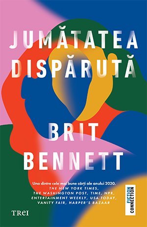 Jumătatea dispărută, de Brit Bennett - Publisol.ro