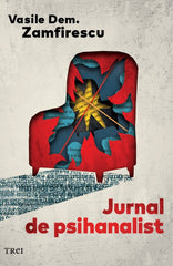 Jurnal de psihanalist, de Vasile Dem. Zamfirescu