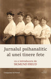 Jurnalul psihanalitic al unei tinere fete, de Sigmund Freud - Publisol.ro