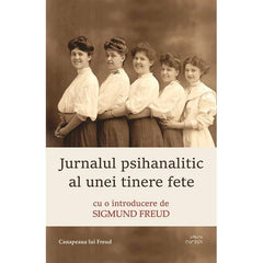 Jurnalul psihanalitic al unei tinere fete, de Sigmund Freud - Publisol.ro