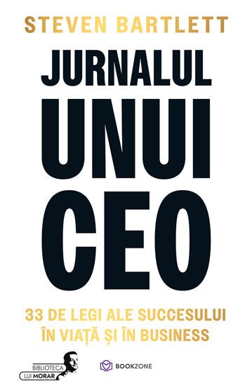 Jurnalul unui CEO, de Steven Bartlett - Publisol.ro