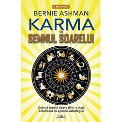 Karma in semnul soarelui, de Bernie Ashman - Publisol.ro