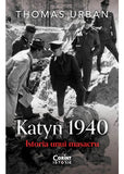 Katyn 1940. Istoria unui masacru - Publisol.ro