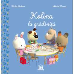 Kolina la gradinita, de Nadia Berkane - Publisol.ro