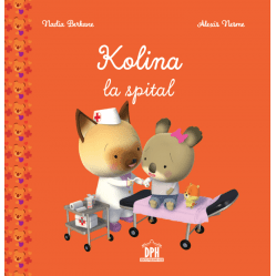 Kolina la spital, de Nadia Berkane - Publisol.ro