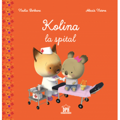 Kolina la spital, de Nadia Berkane - Publisol.ro