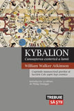 Kybalion. Cunoașterea ezoterică a lumii, de William Walker Atkinson - Publisol.ro