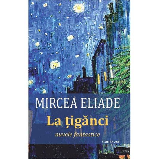 La tiganci, de Mircea Eliade - Publisol.ro